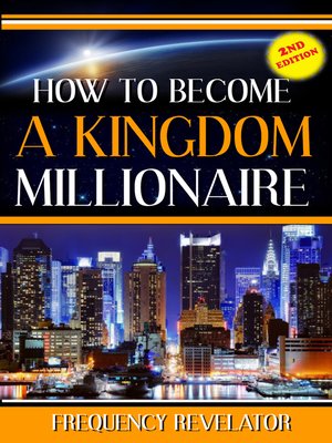 cover image of How to Become a Kingdom Millionaire
